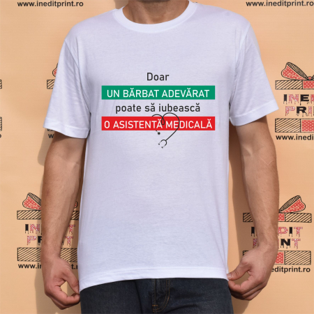 Tricouri - Tricou Barbat adevarat si Asistenta medicala TP160