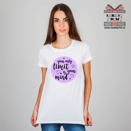 Tricouri pentru tine - Tricou Your only limit is your mind TP124