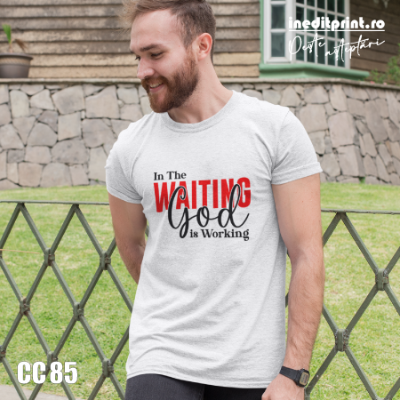 Tricouri - Tricou God Is Working CC85