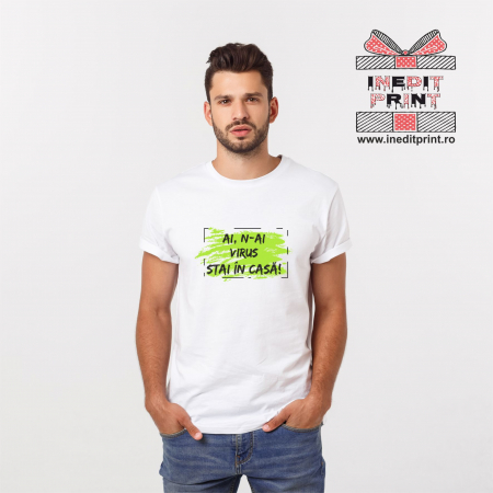 Tricouri pentru tine - Tricou Ai, n-ai