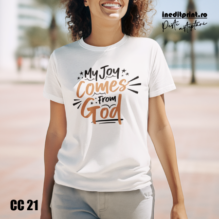 Tricou My Joy Come From God CC21 [2]