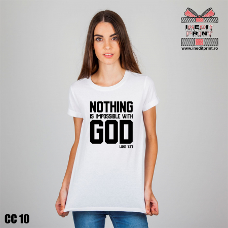 Tricou Nothing is impossible with God CC10 [1]