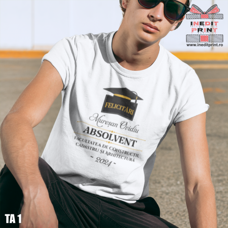 Tricouri pentru tine - Tricou personalizat absolvenți TA1.2
