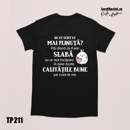 Tricouri pentru tine - Tricou personalizat Calități Bune TP211