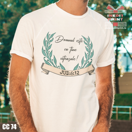Tricouri - Tricou Verset Judecatorii 6:12 CC74