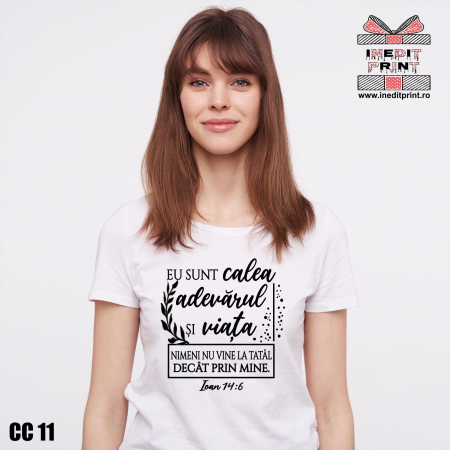 Tricouri - Tricou Verset Ioan 14:6 CC11
