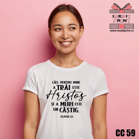 Tricouri - Tricou Verset Filipeni 1:21 CC59
