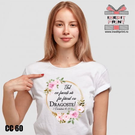 Tricou Verset 1 Corinteni 16:14 CC60