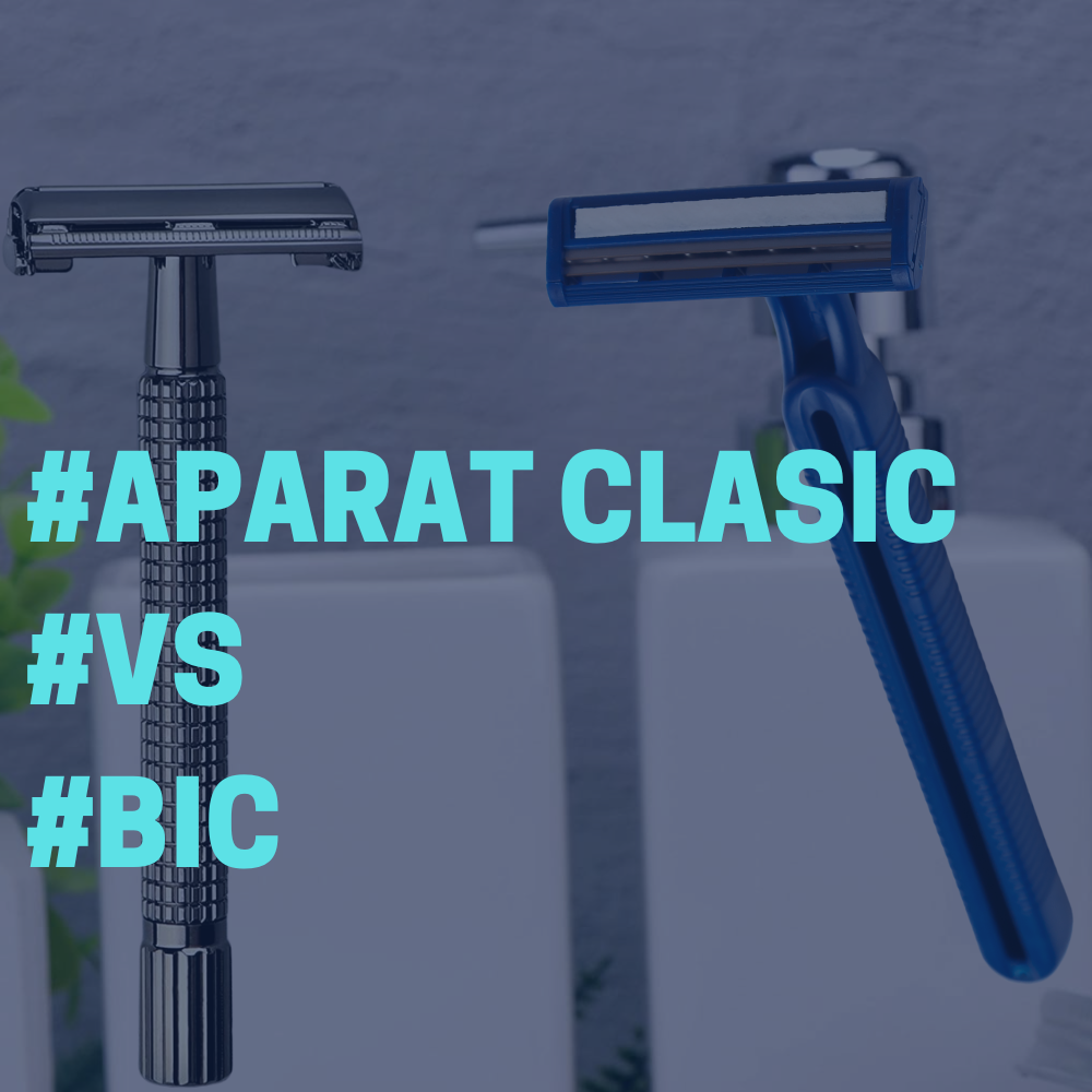 Avantajele folosirii unui aparat de ras clasic versus aparatele de ras de unica folosinta (Bic)