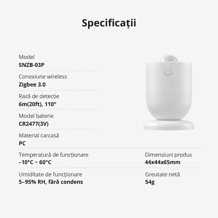 Senzor de miscare PIR SONOFF Zigbee 3.0, 6 m, 110°, detectare lumina ambientala (SNZB-03P) [11]