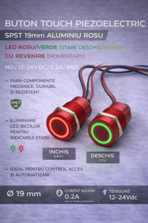 Buton tactil piezoelectric SPST 19mm, metalic rosu, LED rosu/verde, NO, 12-24V DC, 0.2A, IP67, cu mentinere [2]