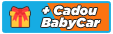 Produse ce au Cadou Babycar Produse ce au Cadou Babycar