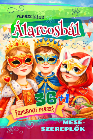 Fejlesztő játékok, oktató segédanyagok - Álarcosbál: meseszereplők