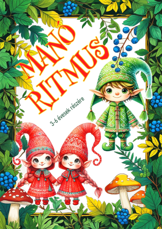 Fejlesztő játékok, oktató segédanyagok - Manó ritmus