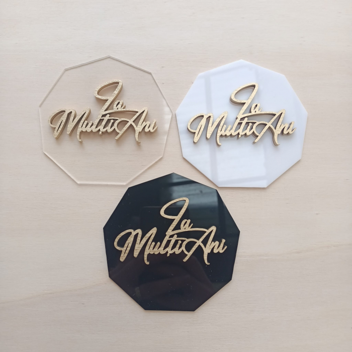 Accesoriu tort LA MULTI ANI din plexiglas & lemn [9]