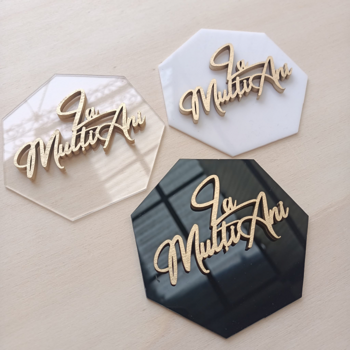 Accesoriu tort LA MULTI ANI din plexiglas & lemn [8]
