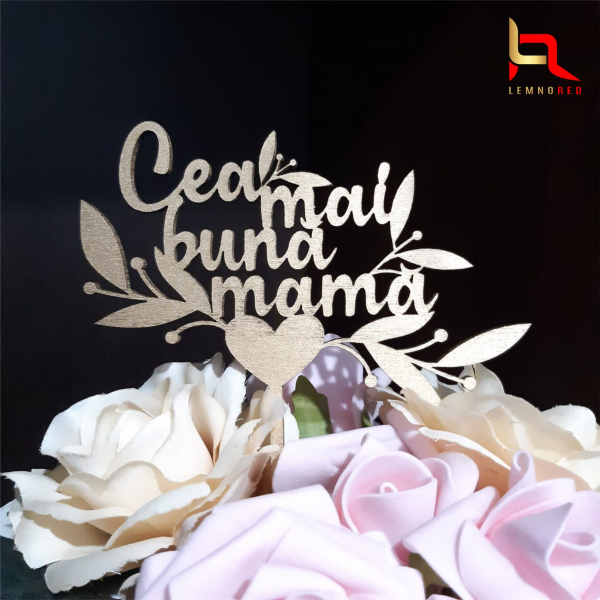 Topper tort Cea mai buna mama [2]