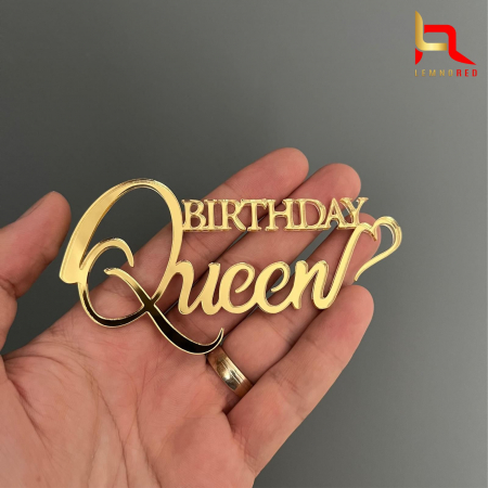 Toppere si ornamente tort - Aplicatie tort - BIRTHDAY QUEEN (oglinda acrilica)