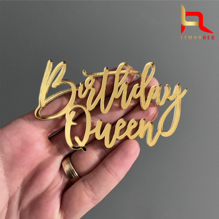 Toppere si ornamente tort - Topper tort lateral „Birthday Queen” din oglinda acrilica