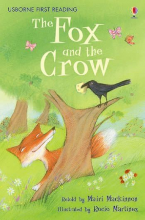 3-6 ani - The Fox and the Crow,Carte de povesti in limba engleza First Reading Level 1