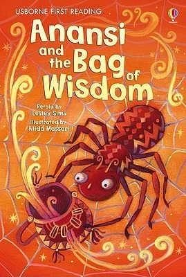 6-99 ani - Anansi and The Bag of Wisdom  Carte de povesti in limba engleza First Reading Level 1