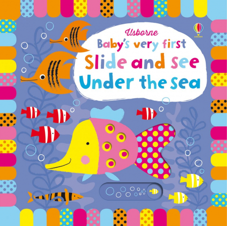 Jocuri Bebeluşi - Carte cu panouri glisante Baby’s Very First Under The Sea Slide