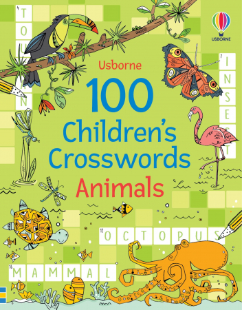 Rechizite Scoala Gradinita - Cuvinte Incrucisate,100 Children's Crosswords: Animals