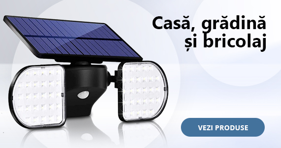 Casa, gradina si bricolaj