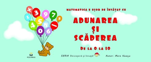 Adunarea si scaderea de la 0 la 10 [1]