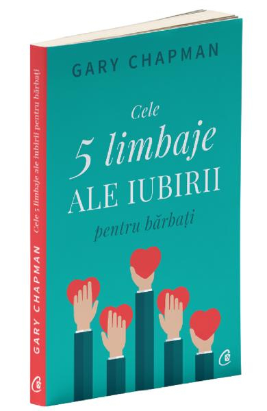 Cele cinci limbaje ale iubirii pentru barbati de Gary Chapman [2]