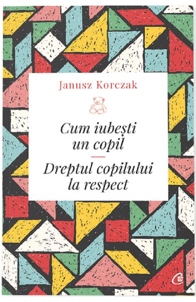 cum iubesti un copil de janusz korczak [3]