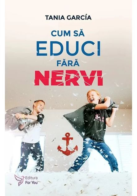 Cum sa educi fara nervi de Tania Garcia [2]
