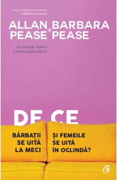 De ce barbatii se uita la meci si femeile se uita in oglinda de Allan Pease, Barbara Pease [3]