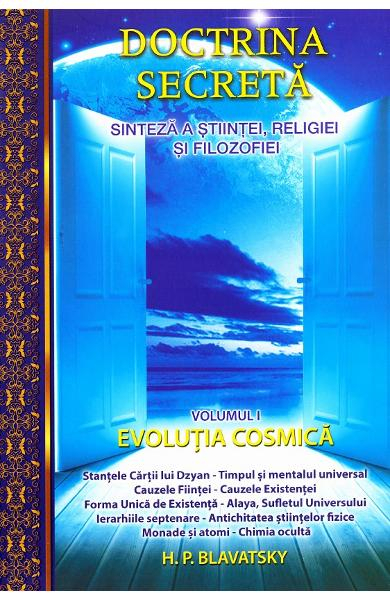 Doctrina secreta. Evolutia cosmica (vol.1) [1]