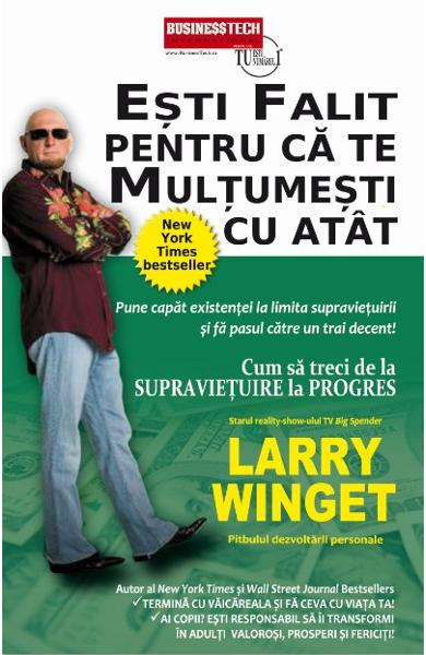 Esti falit pentru ca te multumesti cu atat de Larry Winget [2]