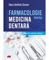 Farmacologie pentru medicina dentara de Oana Andreia Coman [1]