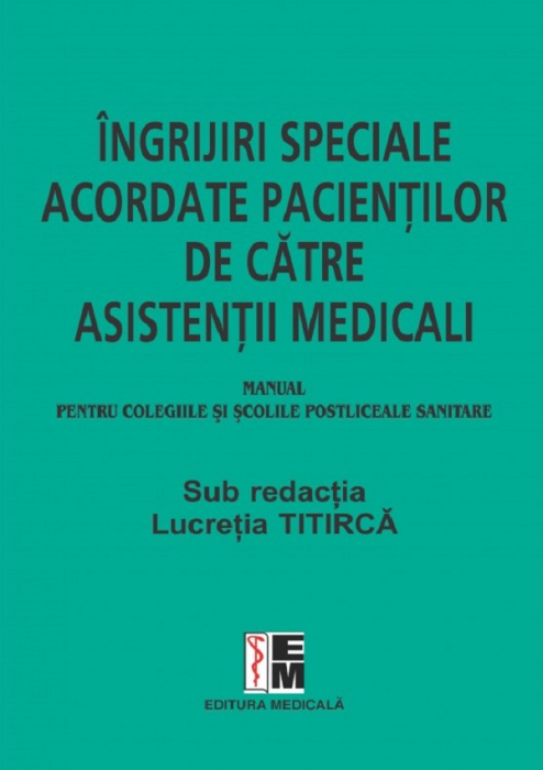 Ingrijiri speciale acordate pacientilor de catre asistentii medicali [1]