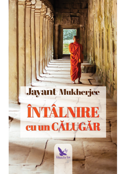 intalnire cu un calugar de mukherjee jayant [2]