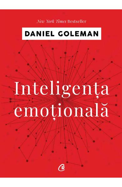 Inteligenta emotionala de Daniel Goleman [3]