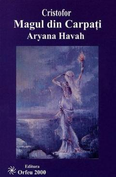 Magul din Carpati de Aryana Havah [2]