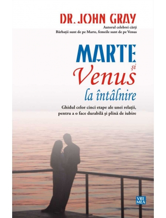 Marte si Venus la intalnire de Dr. John Gray [3]