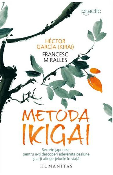 Metoda Ikigai de Hector Garcia (Kirai), Francesc Miralles [1]
