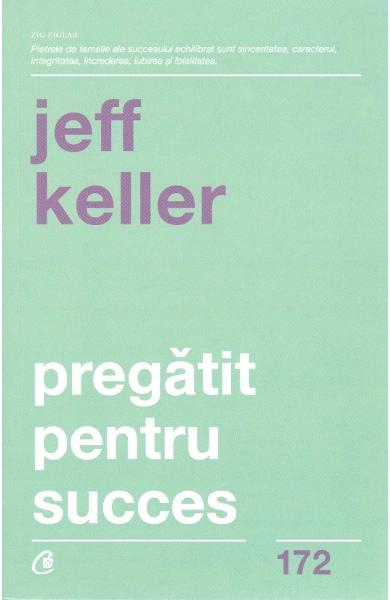 Pregatit pentru succes de Jeff Keller [3]