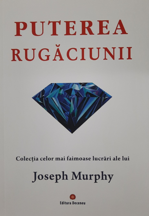 Puterea miraculoasa a mintii tale Vol. 1 de Joseph Murphy [2]