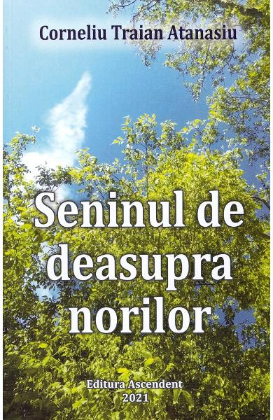 Seninul de deasupra norilor de Corneliu Traian Atanasiu [2]