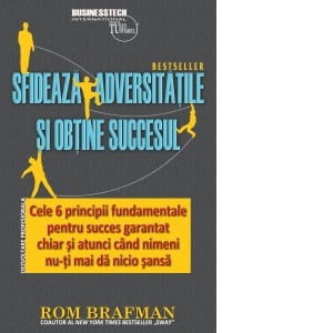Sfideaza adversitatile si obtine succesul de Rom Brafman [3]