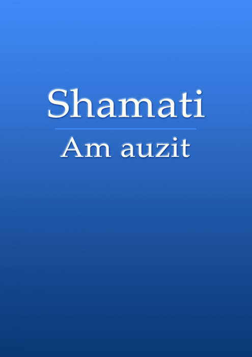 Shamati. Am auzit [2]