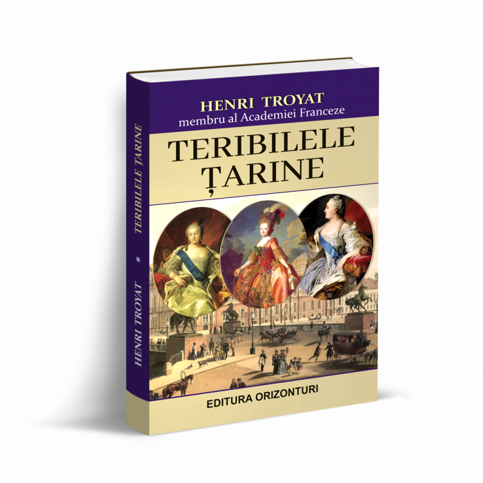 Teribilele tarine de Henri Troyat [2]