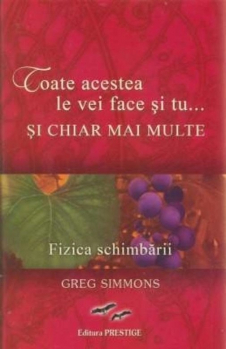 Toate acestea le vei face si tu...Si chiar mai multe [1]