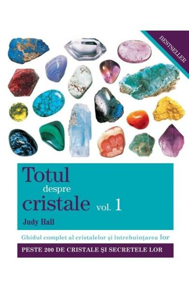 Totul despre cristale Vol. 1 de Judy Hall [2]